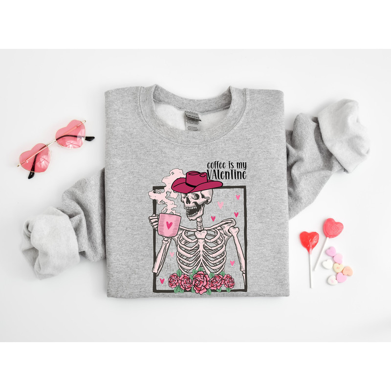 Coffee Is My Valentine Shirt,Howdy Skeleton Drinks Coffee Shirt,Valentines Day Womens Crewneck,Valentines Day Gift,Skull Sweater,XOXO Tshirt.jpg