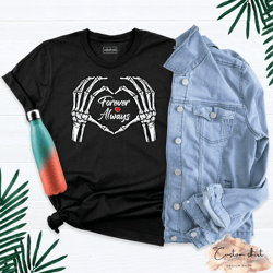 forever always skeleton heart hand shirt, red heart always women tshirt, skeleton hand valentine couples outfit, heart l