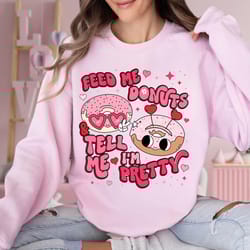 feed me donuts tell me im pretty valentines day, better together sweater, lover cupid shirt, in my self love era tee, m