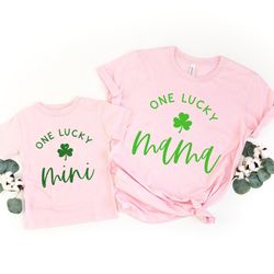 st patricks day shirts, one lucky mama, one lucky mini shirt, patricks day family matching shirt, lucky shamrock shirt,p