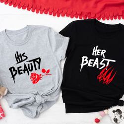 his beauty and her beast shirt, valentines day shirt, matching couple shirts, disney couple shirt, disney honeymoon, wif