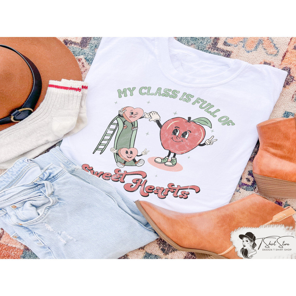 Retro My Class Is Full Of Sweethearts Valentine's Day Teacher Shirt, Retro Teacher Valentine Shirt, Teacher Valentine's Day T Shirt, 1.jpg