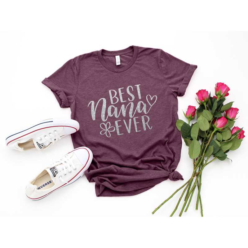 Best NANA Ever Shirt, Mother's Day Gift, Birthday Gift for Nana , Nana Shirt ,Personalized Nana Shirt , New Mom Shirt, Mother's Day Shirt.jpg