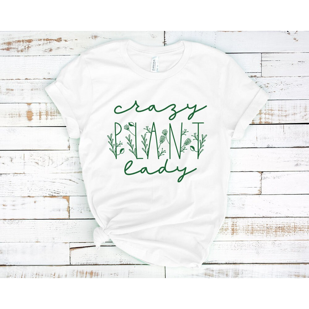 Crazy Plant Lady Shirt, Plant Mom, I Am A Plantaholic,Gardener Soul Shirt, Plant Lover Shirt, Gift For Gardeners, Botanical Shirt,Gardening.jpg
