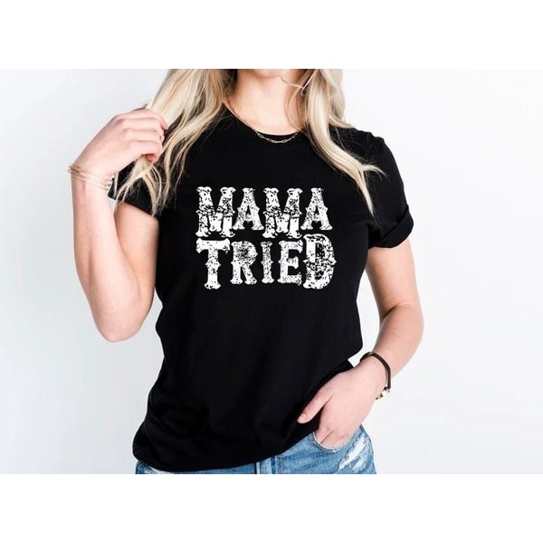 Mama Tried Shirt, Mom Life Shirt, Mom Shirt, Mommy and Me Shirt, Mom Rocks Shirt, Mothers Day Shirt, Mommy and Me Outfits, Dog Mama Shirt.jpg