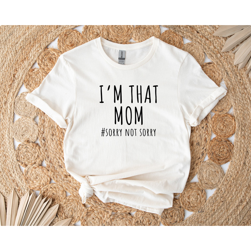 I'm That Mom Shirt, Shirt For Toddler Mom, Toddler Mom Shirt, Funny Mom Shirt, Shirt For Mom, Mom Life Shirt, Gift For Mom, Mom thug life.jpg