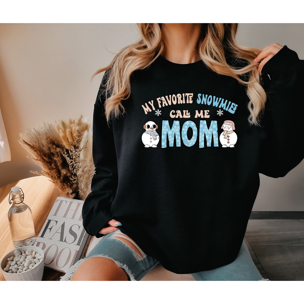 My Favorite Snowmies Call Me Mom Shirt, Mom Shirt, Mothers Day Gift, Mom Gift, Gifts For Mom, Cute Mom Gift, Funny Mom Tee, Christmas Shirt.jpg