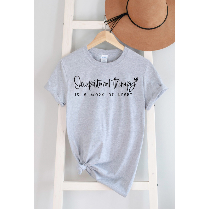 Occupational Therapy is a work of heart Shirt, Mama T Shirt, Best Mom T-Shirt, Favorite Mom Shirts, Shirt For Mom, Minimalist Mom Shirt.jpg