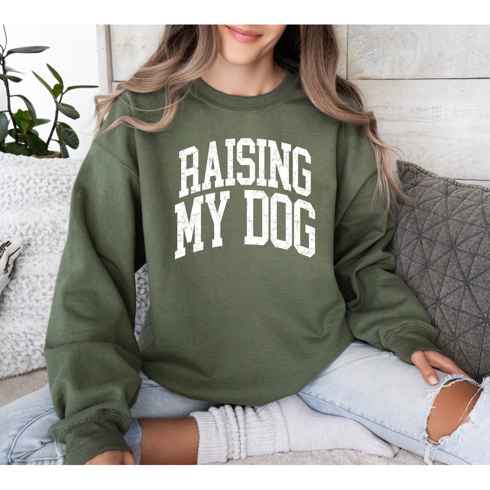Raising My Dog Shirt, Pet Mom, Dog Mom Shirt, Dog Mama, Dog Lover T-shirts, Dog Mama Shirt, Pet Lover Shirts, Dog Lover Gift, Dog Mama Gifts.jpg