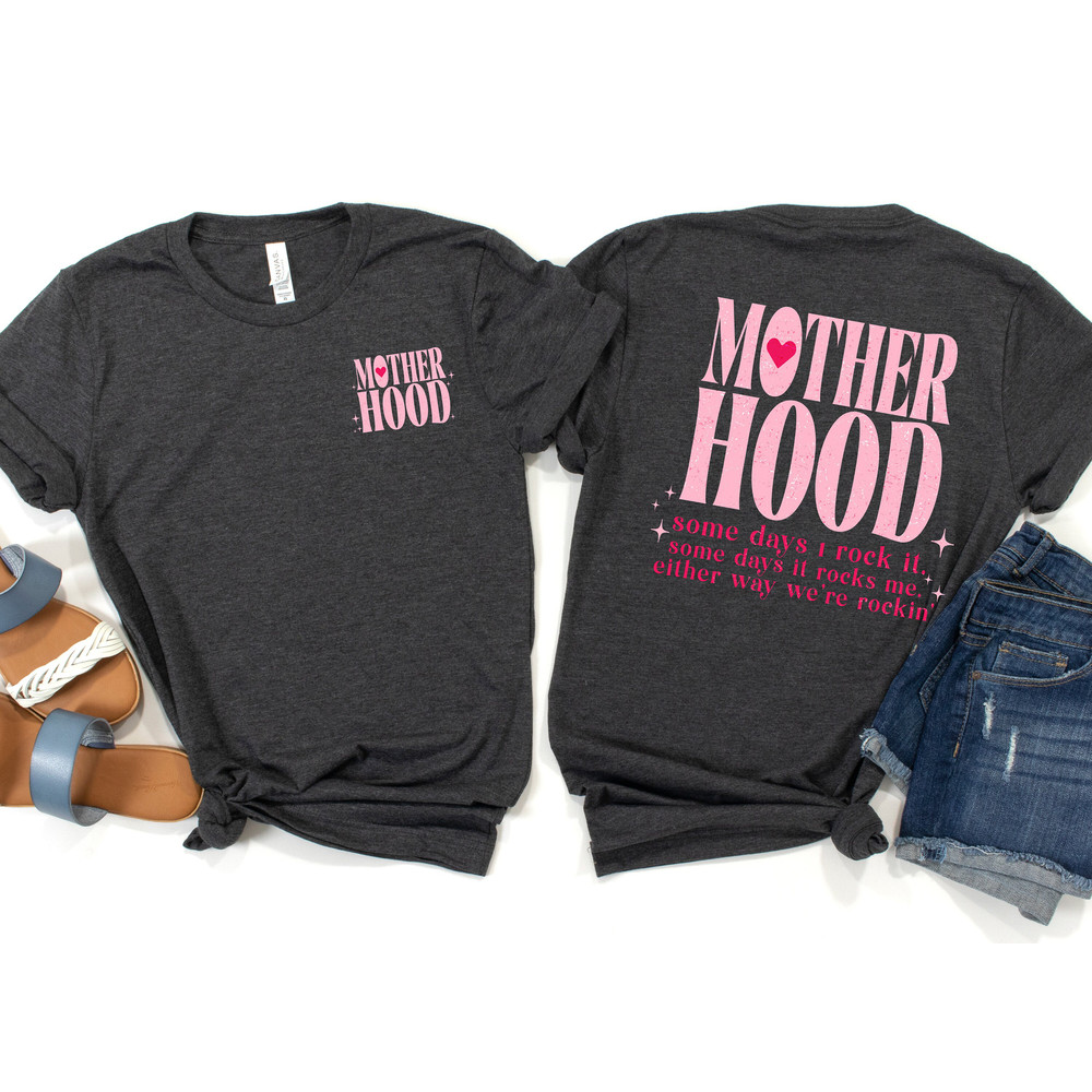 Some days I rock it some days it rocks me Shirt, Motherhood Tee, Rocking motherhood, Fun Mother Day Gift, Gigi Gift, T-shirt for Mother.jpg