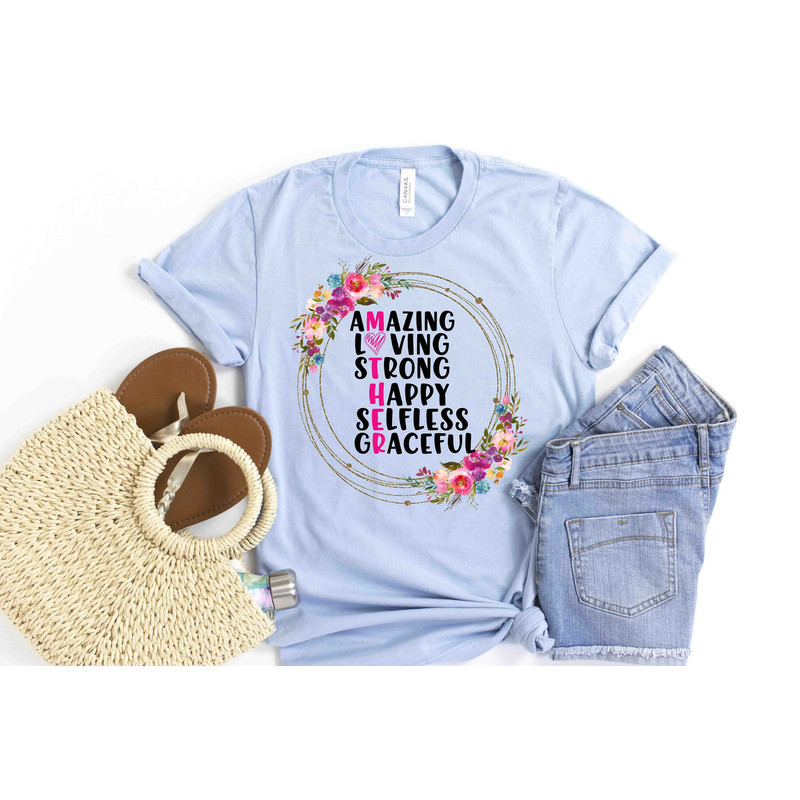 Amazing, Loving, Strong, Happy, Selfless, Graceful ,Mom Shirt, Mother Shirt, Mothers Day Shirt, Gift For Mom, Mom Shirt,.jpg