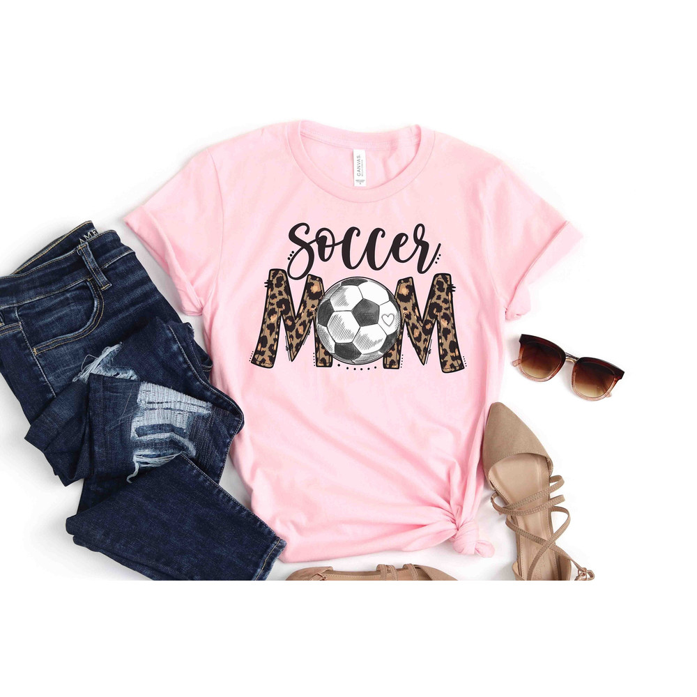 Soccer Mom Shirt for Mom - Soccer Mom Tshirt for Women - Cute Soccer Mom T Shirt for Her - Birthday Shirt for Soccer Mom - Soccer Shirt.jpg