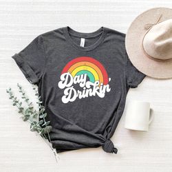 day drinkin rainbow,day drinkin shirt,day drinking shirt,funny summer shirt,womens summer shirt,girls weekend shirt