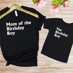 the birthday boy shirt mom of the birthday boy tee dad of the birthday boy matching birthday boy shirts grandma, gra