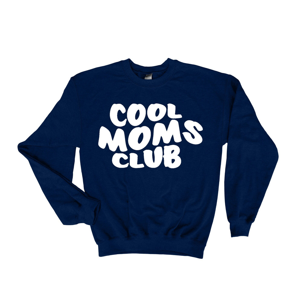 Cool Moms Club Sweatshirt, Cool Mom Sweatshirt, Gift For Mom, Mothers Day Shirt, Mom life Sweatshirt, Moms Sweatshirt, Mom Birthday Gift.jpg