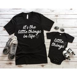 Its The Little Things In Life Shirt, Mommy and Me Shirt Set, Cute Mom Gift, Mommy and Me Outfit, Matching Mom Baby Set,