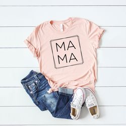 mama shirt, mom shirt, mommy shirt, mama tshirt, cute mom shirt, mothers day gift, mom life shirt, future mama shirt, gi