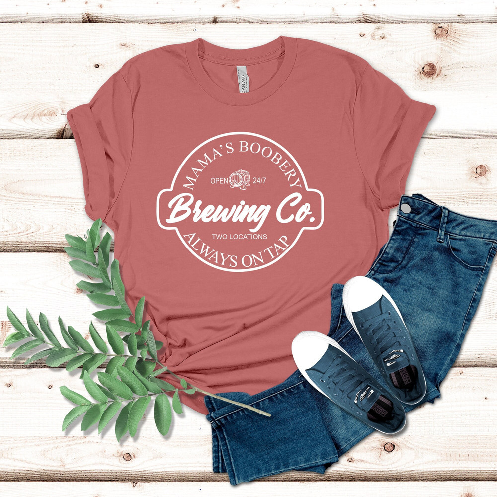 Mama's Boobery Brewing Co Shirt, New Mom Shirt, Breast Feeding Shirt, Mothers Day Gift for New Mothers, Birthday Gift, Shirt for Mother.jpg