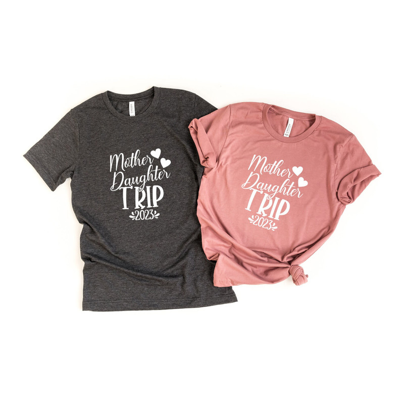 Mother Daughter Trip Shirts, 2023 Trip Shirt, Mothers Day Shirt,Summer Trip Shirt,Mom And Daughter, Family Vacation Shirt, Mom And Me Shirt.jpg