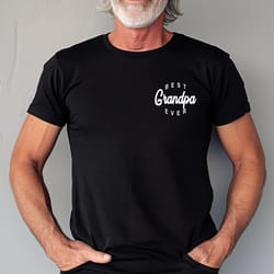 best grandpa ever shirt, grandpa shirt, fathers day gift, gift for grandpa, dad shirt, dad gift, grandpa gift, grampy sh