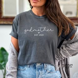 comfort colors, customized godmother shirt, personalized godmother shirt, god mama shirt, godmother proposal, godmother