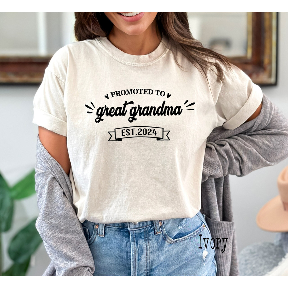 Comfort Colors®, Promoted To Great Grandma Shirt, Great-Grandma Shirt, Pregnancy Announcement, Gift For Great-Grandma, Baby Reveal Shirt.jpg