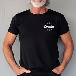 cool uncles club shirt, funcle shirt, gift for uncle, funny uncle shirt, uncle shirt, fathers day gift, uncle gfit, cool