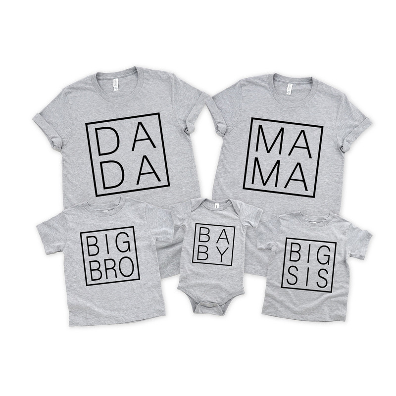 Dada Mama Shirts, Big Bro Sister Baby Shirt, Family Matching Shirt, Family Shirts, Mommy and Me Shirts, Daddy and Me Shirts, DTG Printing.jpg