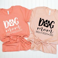 dog mom shirt, personalized names dog mom shirt, custom dog mom shirt, dog mom gift, dog mom gift, dog owner shirt, dog