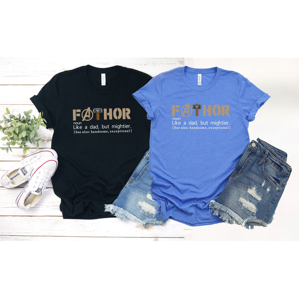 Fathor Shirt, Dad shirt, Shirt for Dad, Father's Day Shirt, Cool Father Shirt, Dad Shirt, Gift For Him, Father Definition Shirt, Hero Dad.jpg