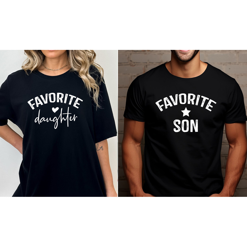 Favorite Daughter Shirt, Favorite Son Shirt, Birthday Gift for Daughter, Birthday Gift for Son, Daughter Shirt, Son Shirt, Favorite Child.jpg