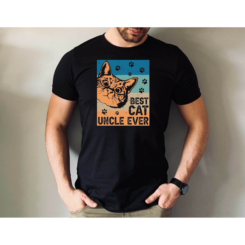 Best Cat Uncle Ever Tshirt, Cat Tshirt, Uncle Cat Gift Tee, Father's Day Gift Uncle Tshirt, Uncle Cat Birthday Gift Tee.jpg