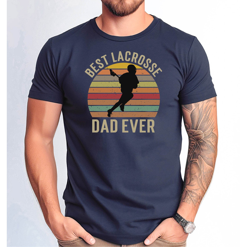 Best Lacrosse Dad Ever Tshirt, Lacrosse Dad Tshirt, Lacrosse Dad Distressed Design Tee, Father's Day Gift Tee, Lacrosse Dad Father's Day Tee.jpg