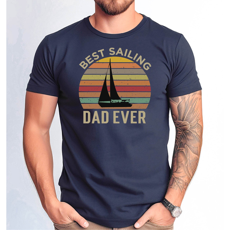 Best Sailing Dad Ever Tshirt, Sailing Dad Tshirt, Sailing Dad Father's Day Tee, Sailing Dad Distressed Design Tee, Father's Day Gift Tee.jpg