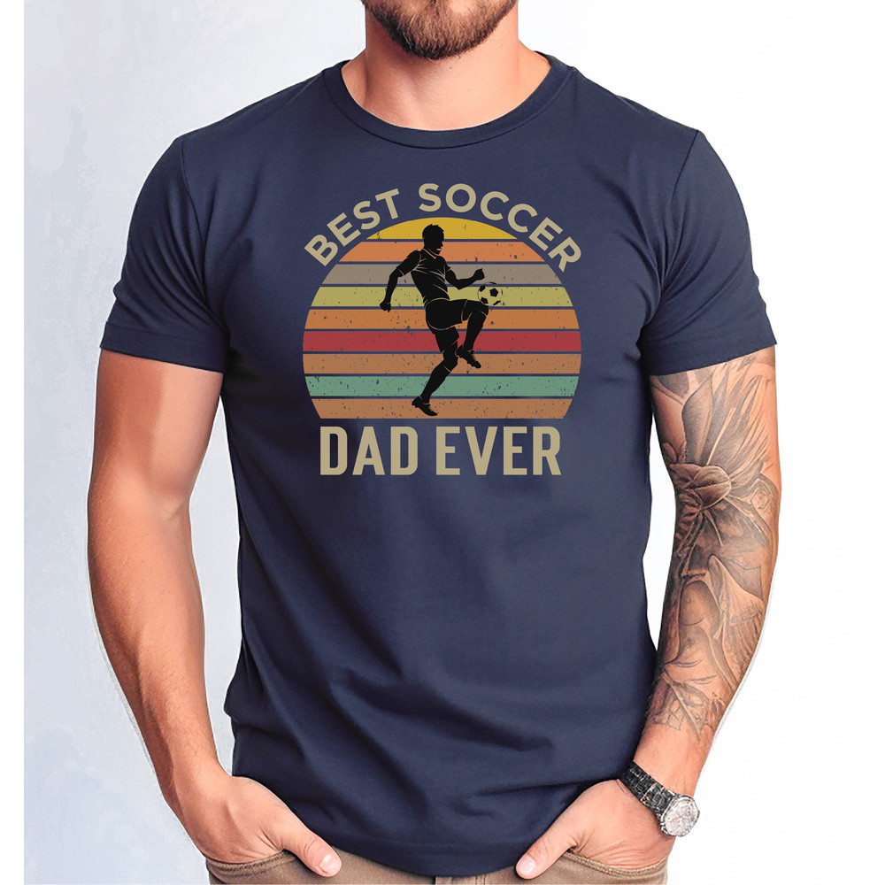 Best Soccer Dad Ever Tshirt, Soccer Dad Tshirt, Soccer Dad Father's Day Tee, Soccer Dad Distressed Design Tee, Father's Day Gift Tee.jpg
