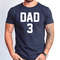 Dad 3 Tshirt, 3 Child Dad Gift Tshirt, Dad of Three Kid Quote Shirt, Father's Day Dad Gift Tshirt.jpg