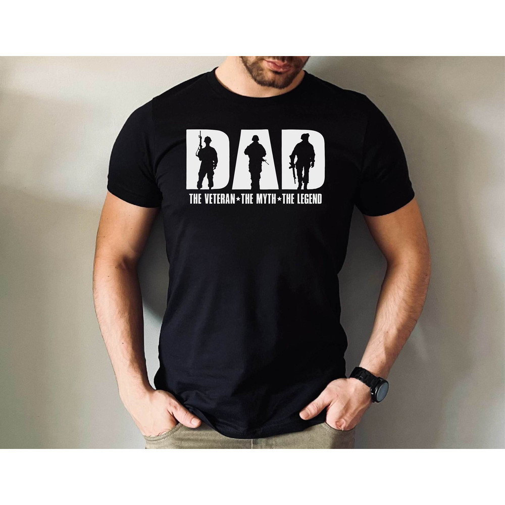 Dad the Veteran the Myth the Legend Tshirt, Father's Day Gift Tee, Dad Tshirt, Veteran Dad Shirt, Myht Father Tee.jpg