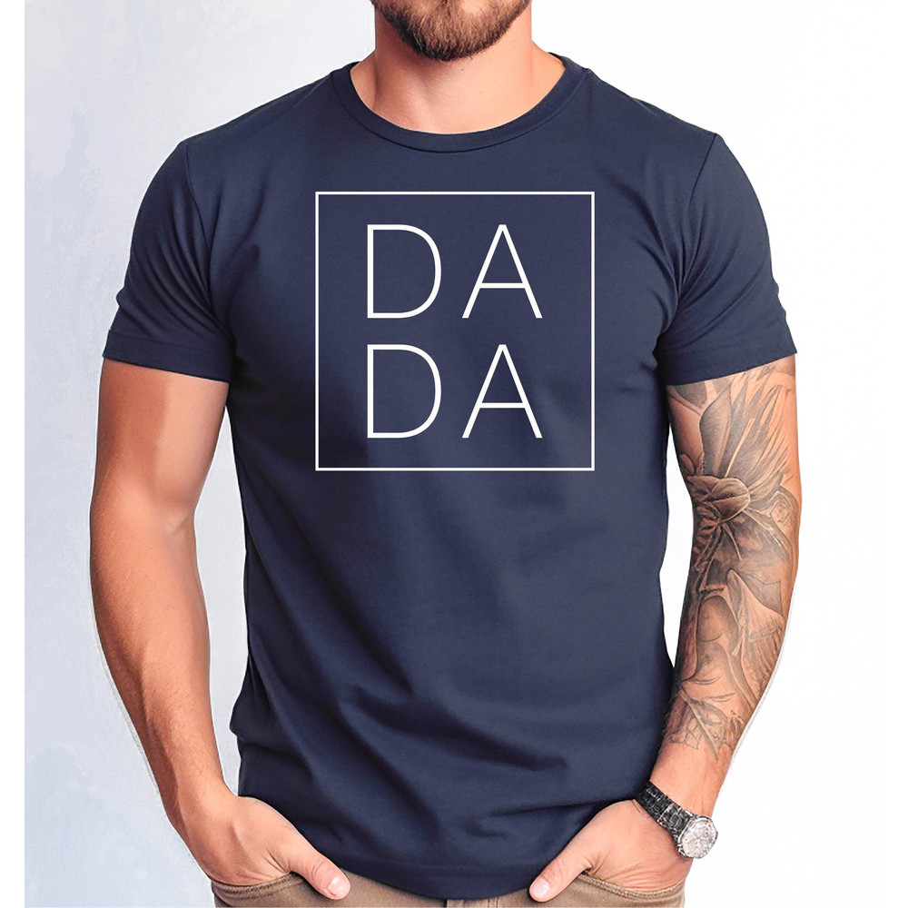 DADA Shirt, Fathers Day Gift Tshirt, Birthday Gift for Dad Tee, Christmas Gift Papa Tshirt, Dada Gift Tee.jpg