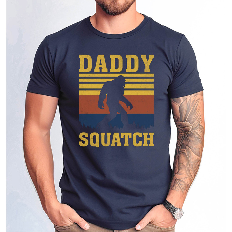 Daddy Squatch Shirt, Daddy Bigfoot Tshirt, Father's Day Daddy Squatch Tshirt, Bigfoot Lover Dad Gift Tee.jpg