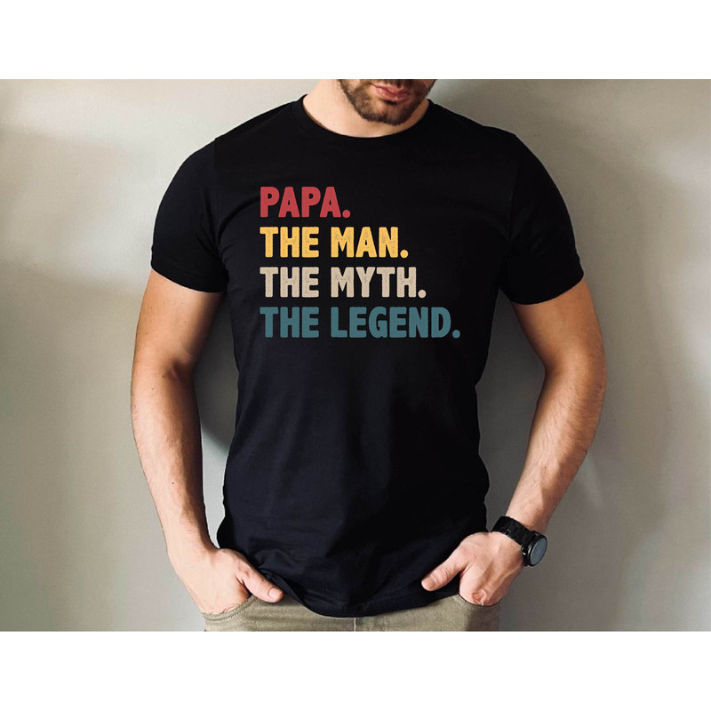 Papa The Man The Myth The Legend Tshirt, Papa for Gift Shirt, Papa Gift Ideas for Birthday Tee, Father's Day Gift Tee.jpg