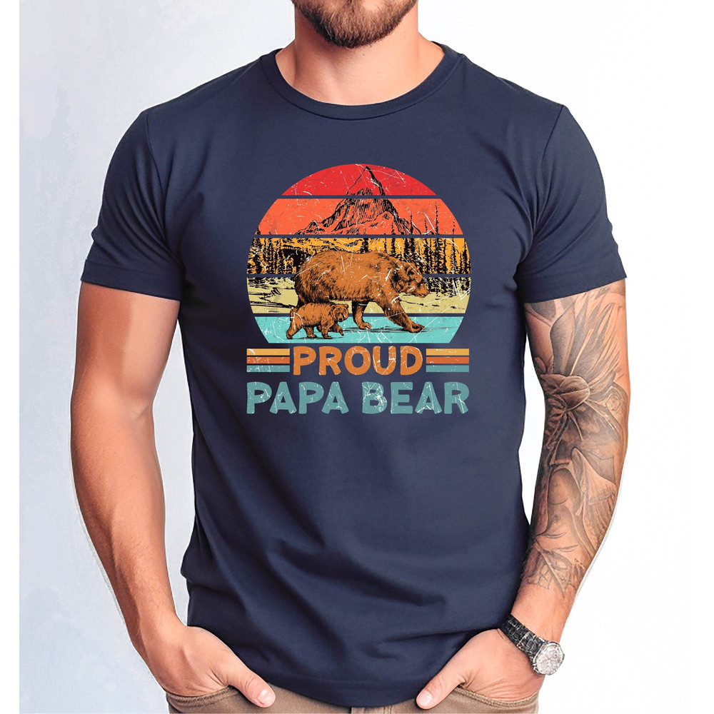 Proud Papa Bear Tshirt, Father's Day Gift Proud Papa Bear Tee, Papa Bear Shirt, Dad Bear Shirt, Father's Day Bear Tshirt.jpg