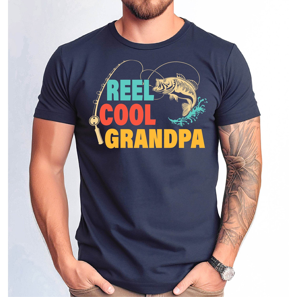 Reel Cool Grandpa Tshirt, Funny Grandpa Fishing Tee, Gift for Fishing Lover Tshirt, Dad Daddy Tshirt.jpg