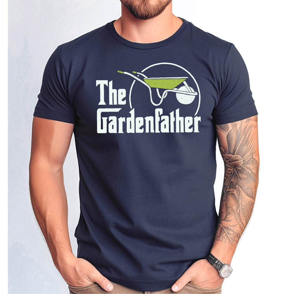 The Gardenfather Shirt, The Garden Daddy Tshirt, Father's Day Garden Father Gift Tee, Funny Gardenfather Tshirt.jpg