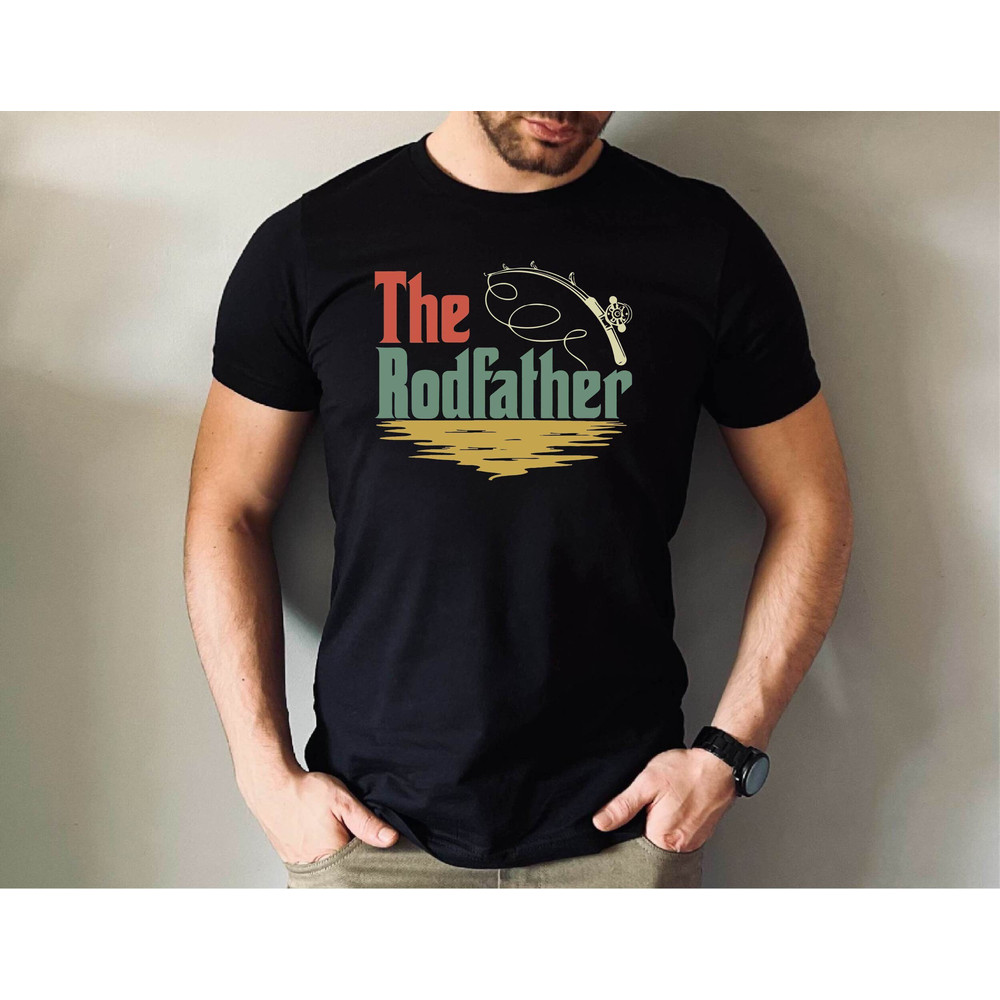 The Rodfather T-shirt, Funny Fishing Father Tee, Father's Day Fishing Dad Gift Tshirt, Fishing Dad Tshirt.jpg