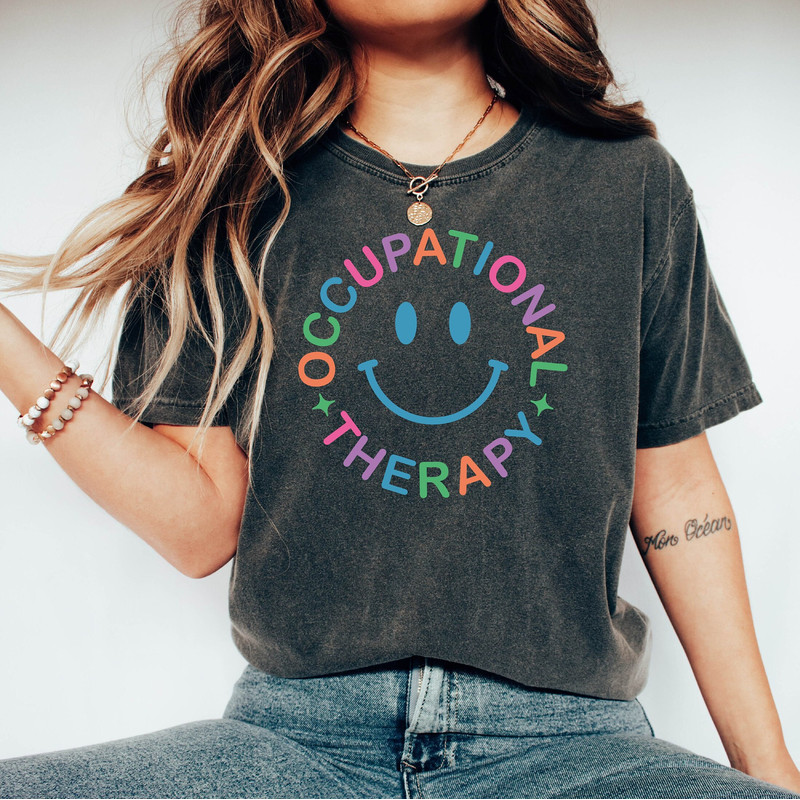 Cute Occupational Therapy Shirt, Occupational Therapist Shirt, OT Shirt, Therapist Gift, Therapy Tshirt, OT Gift, OT Assistant Shirt.jpg