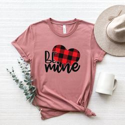 be mine shirt,buffalo plaid heart shirt,be mine plaid shirt,valentines shirt,valentines day shirt women,cute valentine s