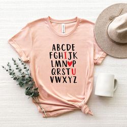 i love u shirt,teacher valentine shirt,love shirt,alphabet i love you shirt,i heart u shirt,valentines teacher day shirt