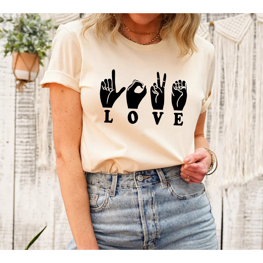 Love Sign Language Shirt, ASL Shirt, Valentines Day Shirt, Valentines Day Gift, Love Shirt, Sign Language T Shirt, Valentines Gifts, Love.jpg