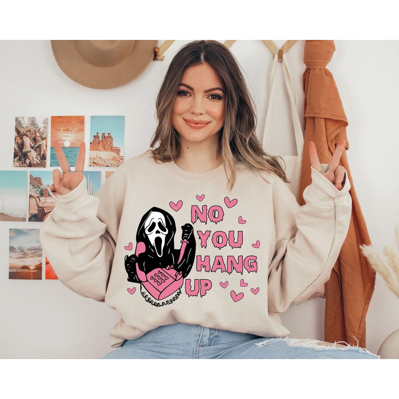 No You Hang Up Shirt, Ghostface Valentine Shirt ,Halloween Shirt ,Funny Valentine Shirt, Funny Ghostface Tee, Funny Valentines Tee.jpg