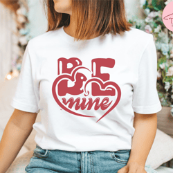 be mine valentine shirt, be mine shirt, valentines day shirt, retro valentines shirt, valentines day gift, love shirt, g